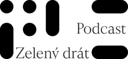 Podcast Zelený drát Center for Environmental and Technology Ethics - Prague | Centrum pro environmentální a technologickou etiku - Praha